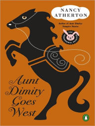 Title: Aunt Dimity Goes West (Aunt Dimity Series #12), Author: Nancy Atherton