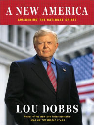 Title: Independents Day: Awakening the American Spirit, Author: Lou Dobbs