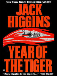 Title: Year of the Tiger (Paul Chavasse Series #2), Author: Jack Higgins