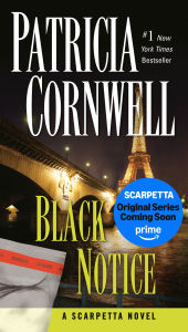 Title: Black Notice (Kay Scarpetta Series #10), Author: Patricia Cornwell