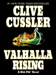 Valhalla Rising (Dirk Pitt Series #16)