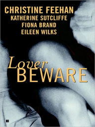 Title: Lover Beware, Author: Christine Feehan