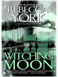 Title: Witching Moon (Moon Series #3), Author: Rebecca York