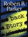 Alternative view 2 of Back Story (Spenser Series #30)