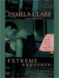 Title: Extreme Exposure (I-Team Series #1), Author: Pamela Clare