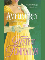 Title: A Taste of Temptation, Author: Amelia Grey