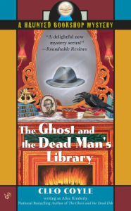 Title: The Ghost and the Dead Man's Library (Haunted Bookshop Mystery #3), Author: Cleo Coyle