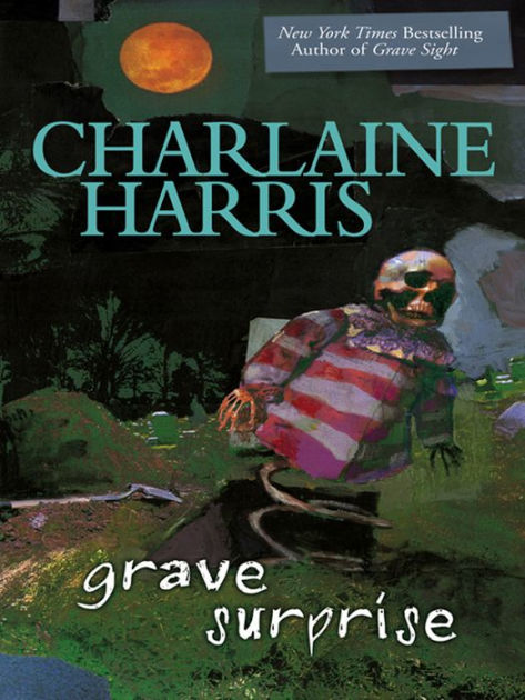 Grave Surprise (Harper Connelly Series #2) by Charlaine Harris ...