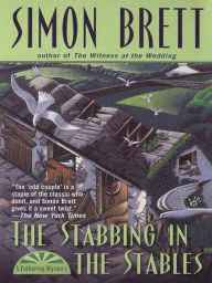 Title: The Stabbing in the Stables (Fethering Series #7), Author: Simon Brett
