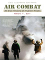 Air Combat: A History of Fighter Pilots