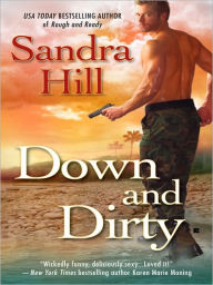 Title: Down and Dirty, Author: Sandra Hill