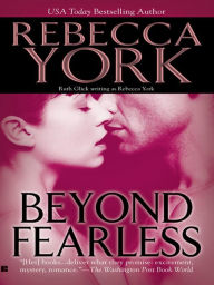 Title: Beyond Fearless, Author: Rebecca York