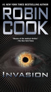 Title: Invasion, Author: Robin Cook