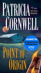 Title: Point of Origin (Kay Scarpetta Series #9), Author: Patricia Cornwell
