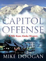 Capitol Offense (Nik Kane Alaska Series #2)