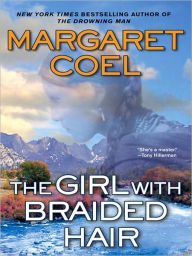 Title: The Girl with Braided Hair (Wind River Reservation Series #13), Author: Margaret Coel