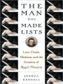 The Man Who Made Lists: Love, Death, Madness, and the Creation of Roget's Thesaurus