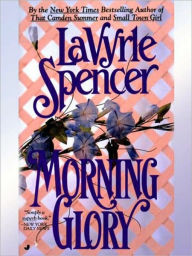 Title: Morning Glory, Author: LaVyrle Spencer