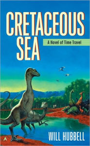 Title: Cretaceous Sea, Author: Will Hubbell