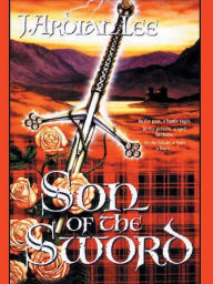 Title: Son of the Sword, Author: J. Ardian Lee