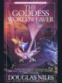 The Goddess Worldweaver: Book 3 of the Seven Circles Trilogy