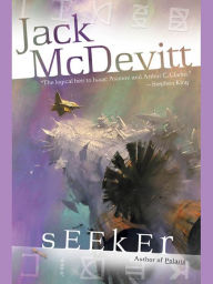 Title: Seeker (Alex Benedict Series #3), Author: Jack McDevitt