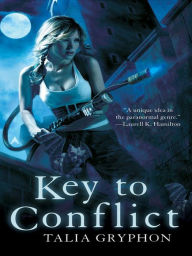 Title: Key to Conflict, Author: Talia Gryphon