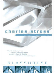 Title: Glasshouse, Author: Charles Stross