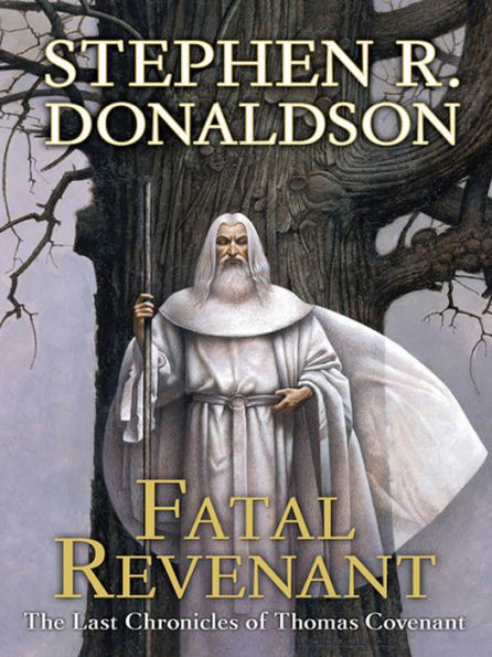 Fatal Revenant (Last Chronicles of Thomas Covenant Series #2)