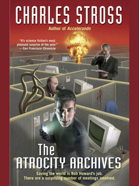 The Atrocity Archives (Laundry Files Series #1)
