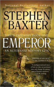 Title: Emperor, Author: Stephen Baxter