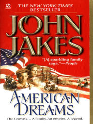 Title: American Dreams, Author: John Jakes