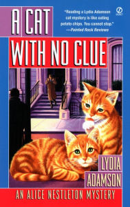 Title: A Cat With no Clue, Author: Lydia Adamson