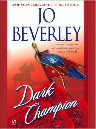 Title: Dark Champion, Author: Jo Beverley