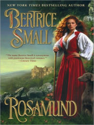 Title: Rosamund (Friarsgate Inheritance Series #1), Author: Bertrice Small