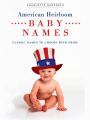 American Heirloom Baby Names