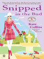 Snipped in the Bud (Flower Shop Mystery Series #4)
