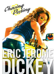 Title: Chasing Destiny, Author: Eric Jerome Dickey