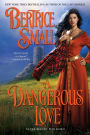 A Dangerous Love (Border Chronicles Series #1)