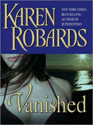 Title: Vanished, Author: Karen Robards