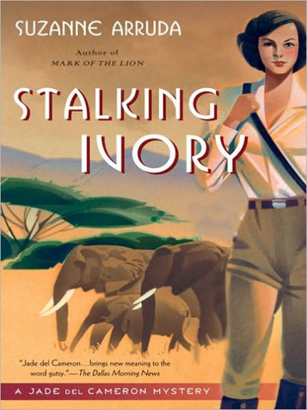 Stalking Ivory (Jade del Cameron Series #2)