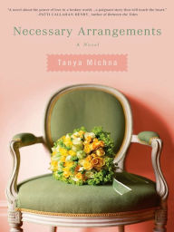 Title: Necessary Arrangements, Author: Tanya Michna