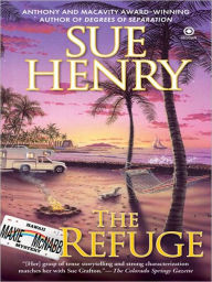Title: The Refuge (Maxie and Stretch Series #3), Author: Sue Henry