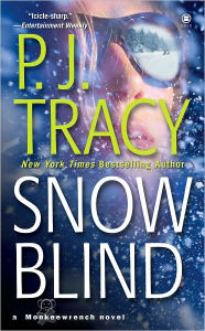 Title: Snow Blind (Monkeewrench Series #4), Author: P. J. Tracy
