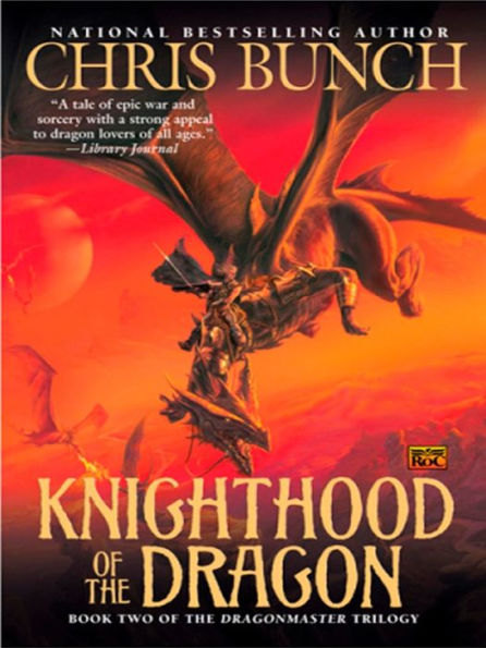 Knighthood of the Dragon (Dragonmaster Trilogy #2)