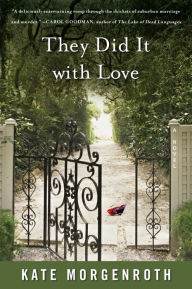 Title: They Did It with Love, Author: Kate Morgenroth