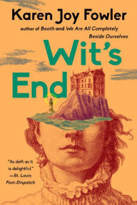 Title: Wit's End, Author: Karen Joy Fowler