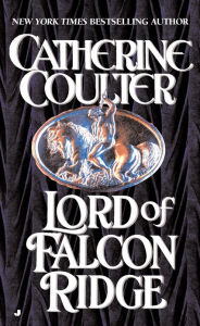 Title: Lord of Falcon Ridge (Viking Series #4), Author: Catherine Coulter