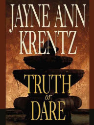 Title: Truth or Dare (Whispering Springs Series #2), Author: Jayne Ann Krentz
