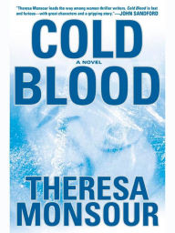 Title: Cold Blood, Author: Theresa Monsour